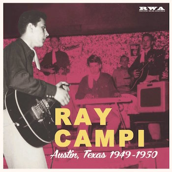 Campi ,Ray - Austin Texas 1949-1950 ( ltd 10 " )